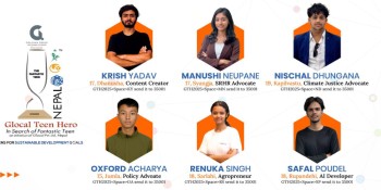 ग्लोकल टीन हिरो नेपाल ११औं संस्करणका, शीर्ष ६ फाइनलिस्टहरूको नाम घोषणा