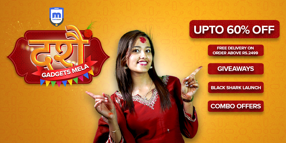 मोबाइलमाण्डुको ‘दशैं ग्याजेट्स मेला’ सुरू,  ६० प्रतिशतसम्म छुटदेखि निःशुल्क डेलिभरीसम्म सुविधा